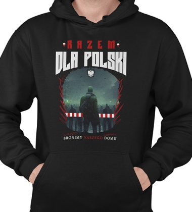 BLUZA Z KAPTUREM PATRIOTYCZNI RAZEM DLA POLSKI